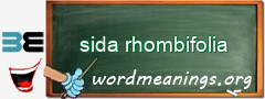 WordMeaning blackboard for sida rhombifolia